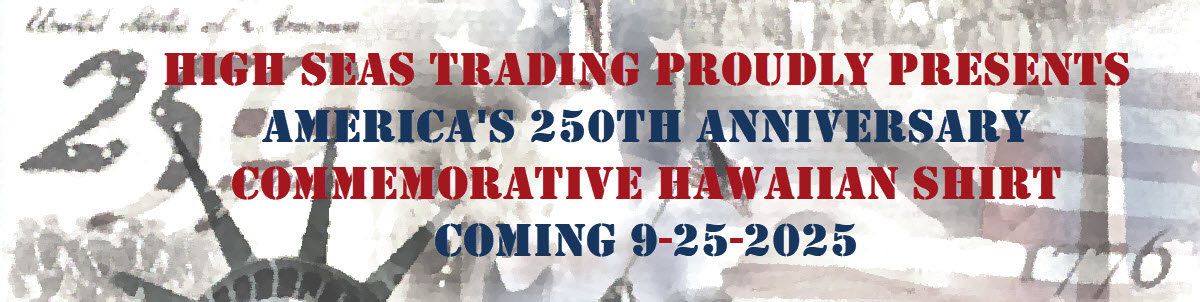 High Seas Trading new America 250 patriotic Hawaiian commemorative edition shirt High Seas Trading new America 250 patriotic Hawaiian commemorative edition shirt